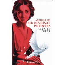 Anadolu'da Bir Devrimci Prenses