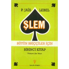 Şlem (Bütün Briççiler İçin)