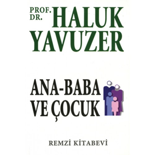 Ana Baba ve Çocuk