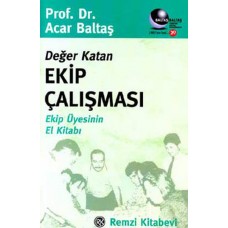 Değer Katan Ekip Çalışması