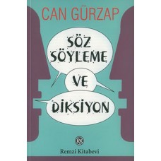 Söz Söyleme ve Diksiyon