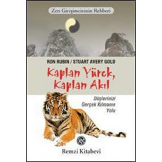 Zen Girişimcinin Rehberi Kaplan Yürek, Kaplan Akıl