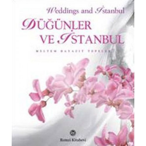 Düğünler ve İstanbul