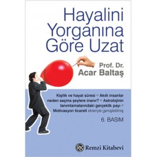 Hayalini Yorganına Göre Uzat