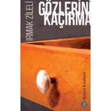 Gözlerini Kaçırma