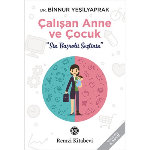 Çalışan Anne ve Çocuk