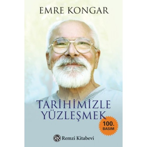 Tarihimizle Yüzleşmek