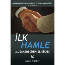 İlk Hamle - Müzakerecinin El Kitabı