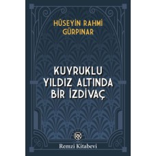 Kuyruklu Yıldız Altında Bir İzdivaç