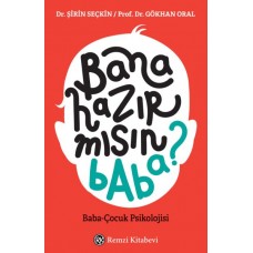 Bana Hazır mısın Baba?