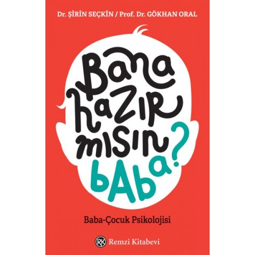 Bana Hazır mısın Baba?