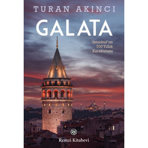 Galata - İstanbul’un 700 Yıllık Kara Kutusu