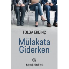 Mülakata Giderken