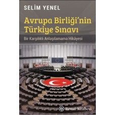 Avrupa Birliği’nin Türkiye Sınavı