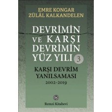 Devrimin ve Karşı Devrimin Yüz Yılı-3