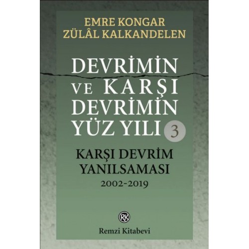 Devrimin ve Karşı Devrimin Yüz Yılı-3