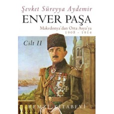 Enver Paşa - Cilt 2