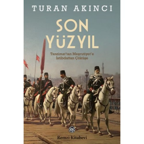 Son Yüzyıl