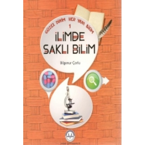 İlimde Saklı Bilim / Güzel Dinim Her Yanı Bilim 1