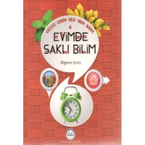 Evimde Saklı Bilim / Güzel Dinim Her Yanı Bilim 4