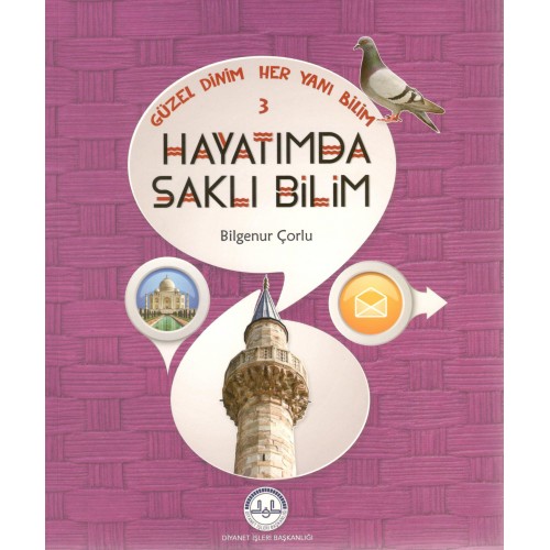 Hayatımda Saklı Bilim / Güzel Dinim Her Yanı Bilim 3