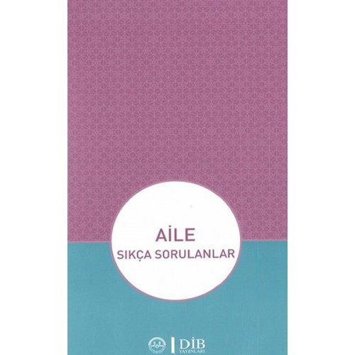 Aile - Sıkça Sorulanlar