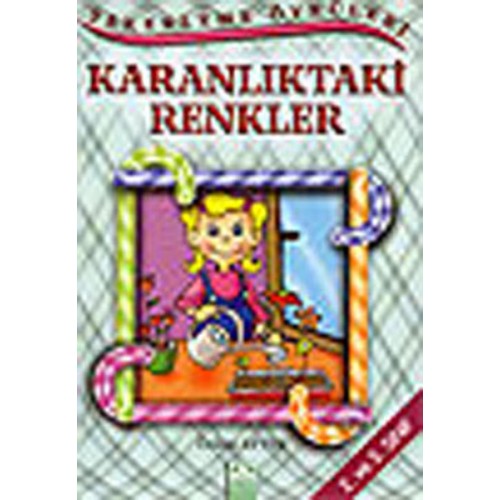 Şekerleme Öyküleri - Karanlıktaki Renkler