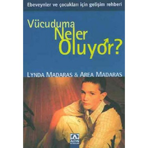 Vücuduma Neler Oluyor-Erkekler İçin