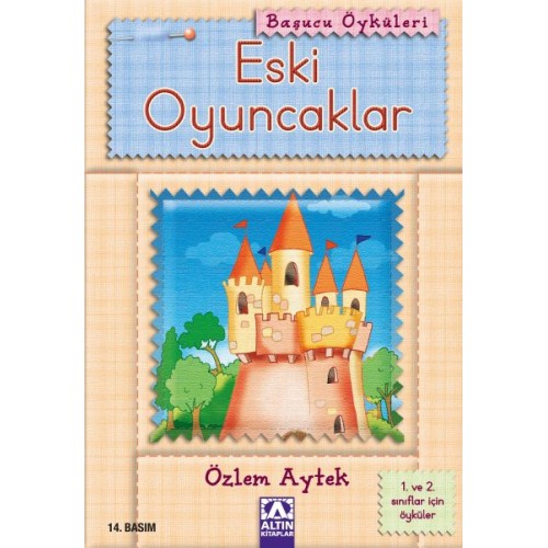 Başucu Öyküleri / Eski Oyuncaklar