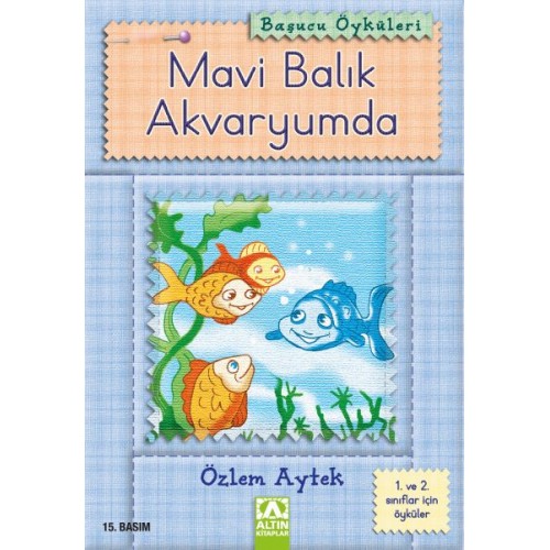 Başucu Öyküleri / Mavi Balık Akvaryumda