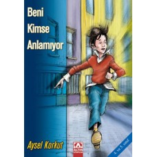 Beni Kimse Anlamıyor