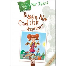 Bugün Ne Cadılık Yaptım?