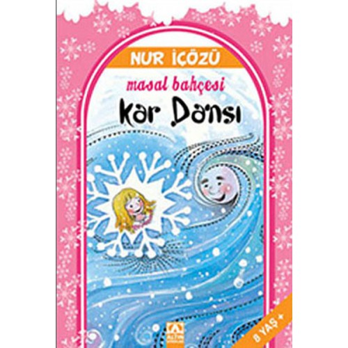 Kar Dansı / Masal Bahçesi