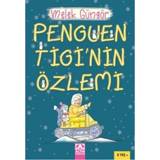 Penguen Tigi'nin Özlemi