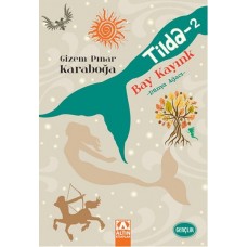 Tilda -2 / Bay Kayınk - Dünya Ağacı