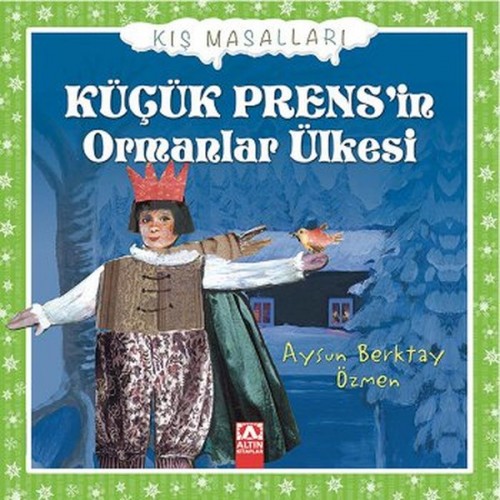 Küçük Prensin Ormanlar Ülkesi