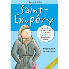 Küçük Prens - Benim Adım Saint Exupery