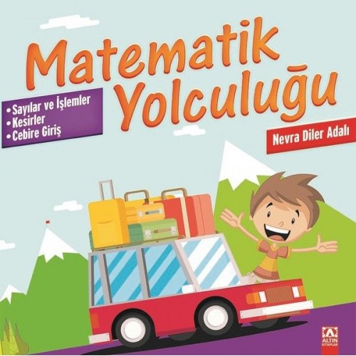 Matematik Yolculuğu - Sayılar ve İşlemler-Kesirler-Cebire Giriş