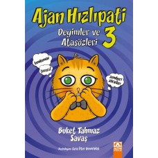 Ajan Hızlıpati 3 - Deyimler ve Atasözleri