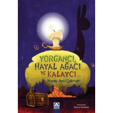 Yorgancı Hayal Ağacı ve Kalaycı