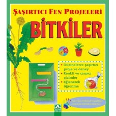 Bitkiler - Şaşırtıcı Fen Prrojeleri