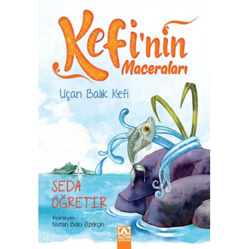 Kefi'nin Maceraları - Uçan Balık Kefi