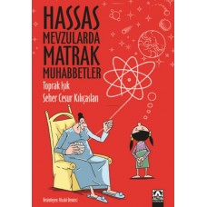 Hassas Mevzularda Matrak Muhabbetler