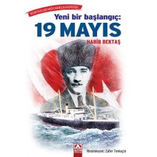 Yeni Bir Başlangıç - 19 Mayıs