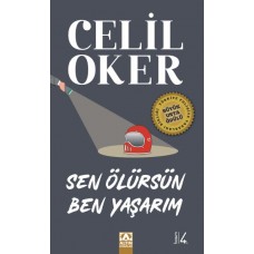 Sen Ölürsün Ben Yaşarım