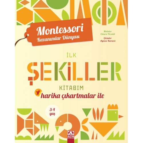 Montessori Kazanımlar Dünyası - İlk Şekiller Kitabım (3-4 yaş)