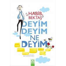 Deyim Deyim Ne Deyim