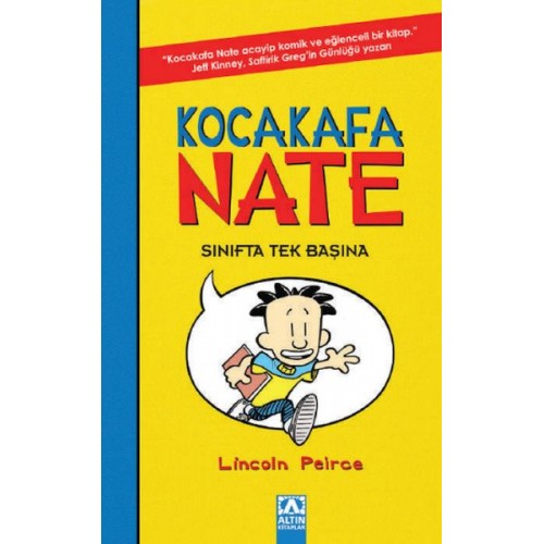 Kocakafa Nate 01 - Sınıfta Tek Başına