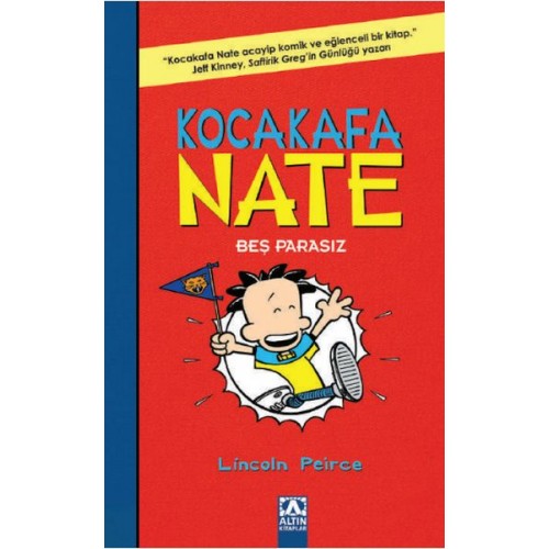 Kocakafa Nate 04 - Beş Parasız