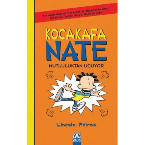 Kocakafa Nate 08 - Mutluluktan Uçuyor